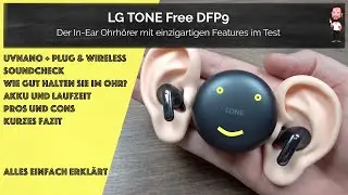 LG TONE Free DFP9 | Der Bluetooth UV Kopfh&ouml;rer / Ohrh&ouml;rer mit einzigartigen Features im Test