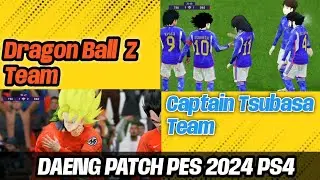 🔥Dragon Ball Z VS Captain Tsubasa PS4 DAENG PATCH PES 2024