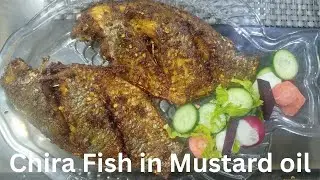Chira Fish in Mustard oil # Healthy and tasty Recipe.
