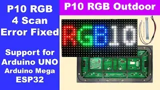 Arduino UNO, Arduino Mega, ESP32 P10 RGB не работает | Ошибка панели P10 RGB решена