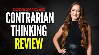 Codie Sanchez Contrarian Thinking Review:  SHOULD You Buy?