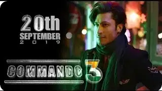 Commando 3 Announcement Teaser 2019  Vidyut Jammwal   New hindi movies   Upcoming bollywood movies