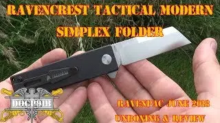 Ravencrest Tactical Modern Simplex Folder - Ravenpac June 2018 Unboxing & Review