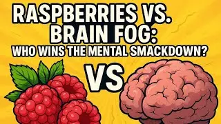 Raspberries vs. Brain Fog: Who Wins the Mental Smackdown?