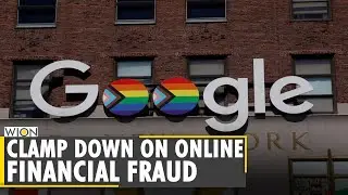 World Business Watch: Google to clamp down on financial frauds on its platforms in UK | English News