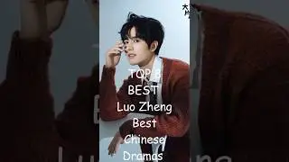 Top 8 Luo Zheng chinese Dramas #xavierzandar #luozheng #cdrama #chinesedrama #dramalist
