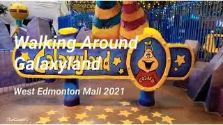 🚶‍♂️Walking Around Galaxyland At West Edmonton Mall 🎢 🎠 September 2021- Alberta 🇨🇦