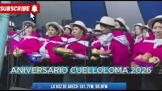 COROS CUELLOLOMA EN ANIVERSARIO 2026