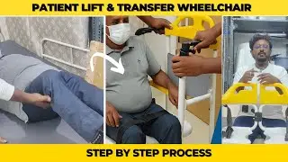 Patient Lift & Transfer Wheelchair - Step by step method to transfer the patient from Bed to Chair