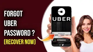 Forgot Uber Password? Uber Account Password Recover Tutorial | Reset Uber Password 2023