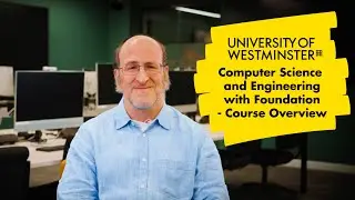 Computer Science and Engineering Courses with Foundation &ndash; Overview | The University of Westminster