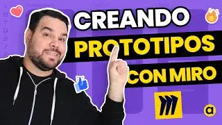 💡 ¿Cómo puedes crear prototipos (Wireframes) utilizando Miro?