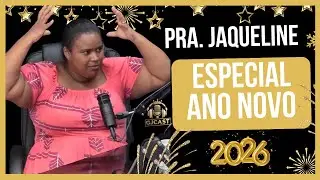 PRA JAQUELINE BATALHA ESPIRITUAL GJCAST (ESPECIAL DE ANO NOVO) MAICON DARWE / RONY SALES