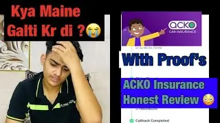 ACKO Insurance Honest Review | Insurance Karne se pehle Jarur Dekhe | Dekho ACKO ki Reality