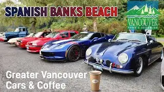 Greater Vancouver Cars & Coffee: Spanish Banks Beach - Vancouver BC 09/11/22
