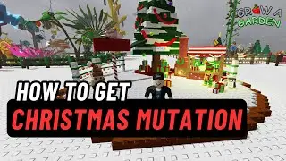 MAGICAL SNOW MUTATION GUIDE - How to Get Christmas Mutation in Grow a Garden Roblox