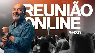 DOMINGO | Reunião Online | 9h30