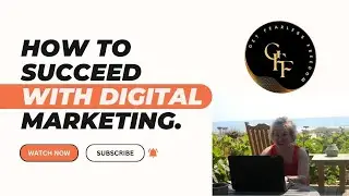 How To Succeed With Digital Marketing In 2025 With Get Fearless Freedom Marketing System!