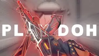 Play Doh (valorant montage)