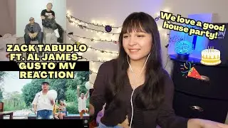 ZACK TABUDLO FT. AL JAMES 'GUSTO' MV | REACTION