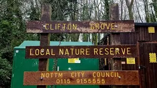 clifton Grove local nature reserve just a quick visit