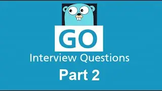top go interview questions and answers | | Best Golang Interview Questions 2023