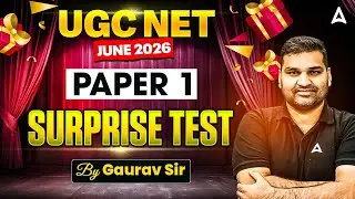 UGC NET Paper 1 | UGC NET Paper 1 Surprise Test | UGC NET Paper 1 Mock Test By Gaurav Sir