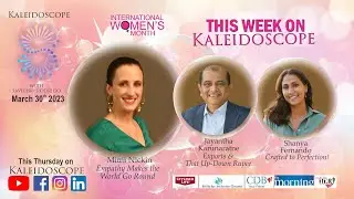 Kaleidoscope with Savithri Rodrigo 151  30 03 23