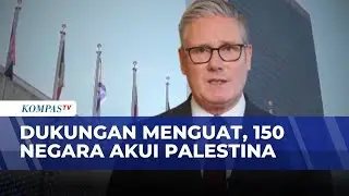 150 Countries Recognize Palestine, Including Britain and Australia, as Support Strengthens at the...
