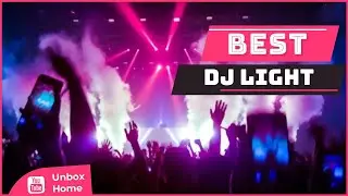 Discover the Top 5 Best Dj Light For You