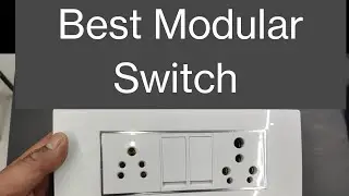 Best Modular Switch | Module switch in India | top 10 Modular Switch | मॉड्यूलर स्विच |