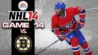 Let's Play NHL 14 - Game 14 vs Boston Bruins - Big Bad Bruins