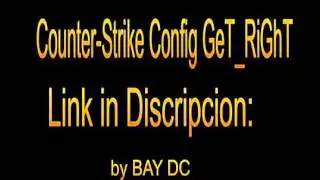 Counter-Strike 1.6 Config GeT_RiGhT