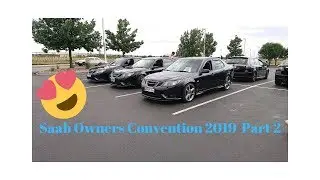 Saab Owners Convention 2019 Part 2