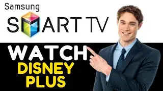 HOW TO WATCH DISNEY PLUS ON SAMSUNG SMART TV 2024! FULL GUIDE