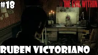 Ruben Victoriano - The Evil Within Part 18
