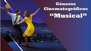 EL MUSICAL genero cinematografico - analisis y caracteristicas del genero