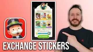 How To Trade Stickers For Rewards Monopoly Go