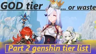 Tier list Genshin Impact / Part 2 of Ranking ALL playable characters  #genshinimpact