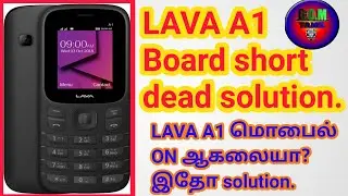 LAVA A1  Board Short dead solution/G.C.M Mobile Service/in Tamil.