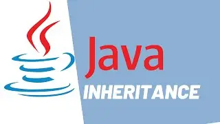 Inheritance in Java Tutorial | 2020