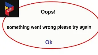 Fix Pilipinas Live  App Oops Something Went Wrong Error | Fix Pilipinas Live   went wrong error