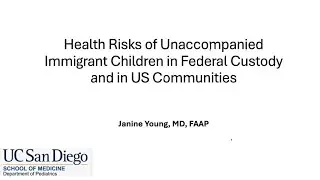 AJPH Video Abstract: Health Risks of Unaccompanied Immigrant Children in Federal Custody