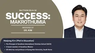 Matthew 25:14-30 | Success: Makrothumia