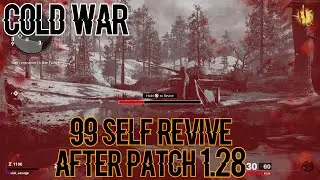 Cold War Zombie Glitches: 99 Self Revive Glitch (ALL MAPS) After Patch 1.28 - BOCW Zombie Glitches