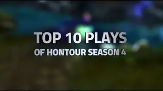 HoN Tour Season 4 Cycle 1 - Top Plays