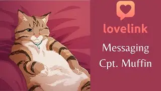 Lovelink: Messaging Cpt. Muffin (6)