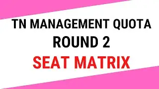 Tamil Nadu Management Quota Round 2 Seat Matrix 2020