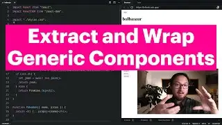 Extract and Wrap Generic Components