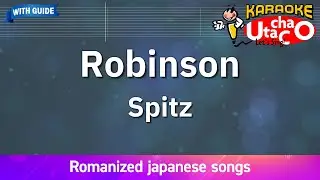 Robinson &ndash; Spitz (Romaji Karaoke with guide)